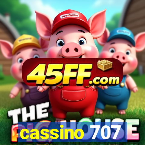 cassino 707